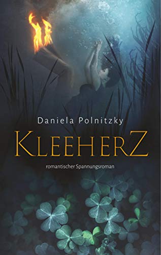 Kleeherz: romantischer Spannungsroman