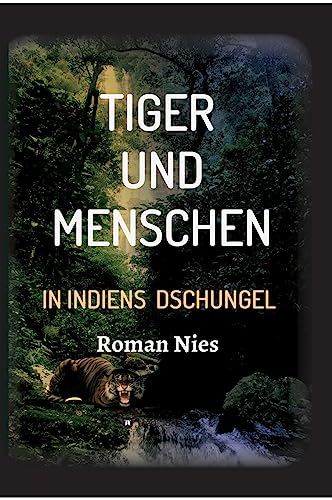 Tiger und Menschen