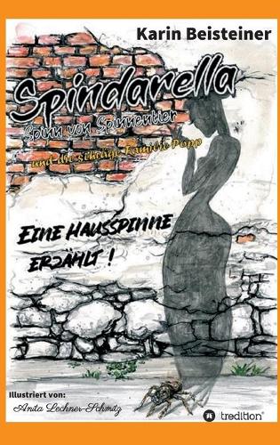 Spindarella Spinn von Spinnentier und die schrage Familie Popp