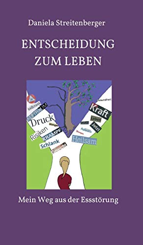 Entscheidung zum Leben