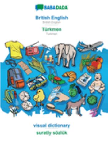 BABADADA, British English - Turkmen, visual dictionary - suratly soezluk