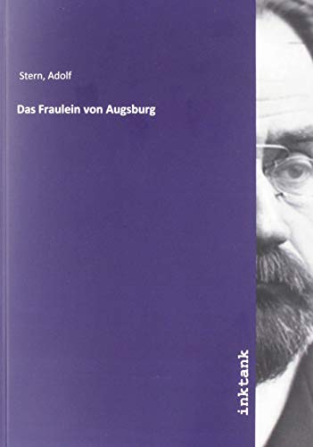 Das Fraulein von Augsburg