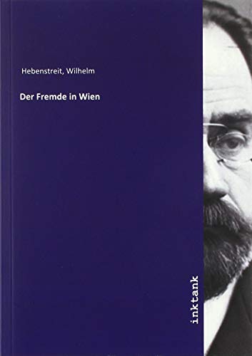 Der Fremde in Wien