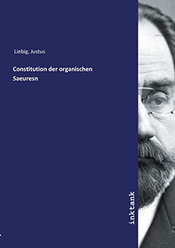 Constitution der organischen Saeuresn