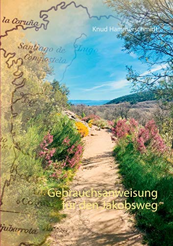 Gebrauchsanweisung fur den Jakobsweg