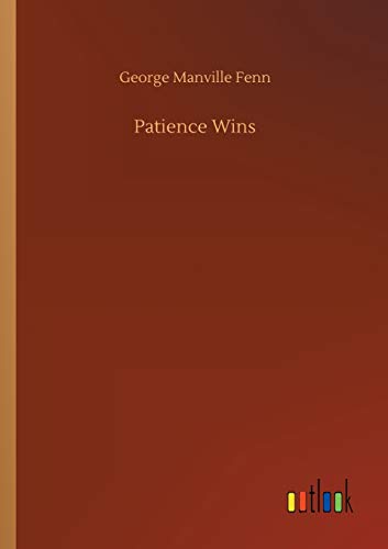 Patience Wins