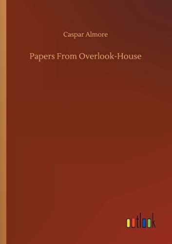Papers From Overlook-House