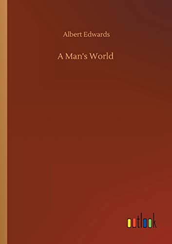 A Man's World