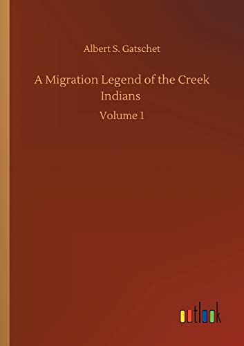 A Migration Legend of the Creek Indians