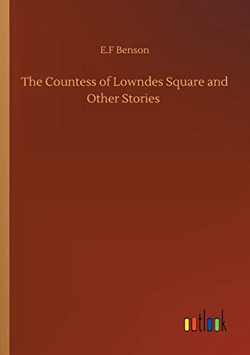 The Countess of Lowndes Square and Other Stories