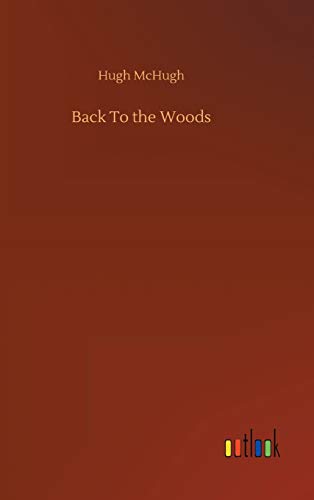 Back To the Woods