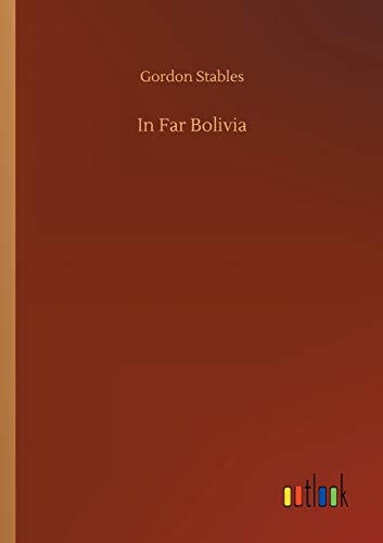In Far Bolivia