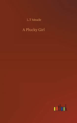 A Plucky Girl