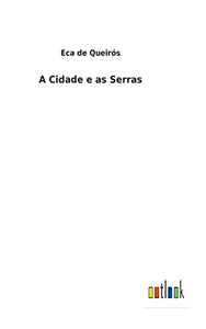 A Cidade e as Serras 