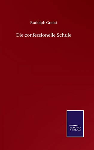 Die confessionelle Schule