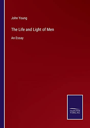 The Life and Light of Men