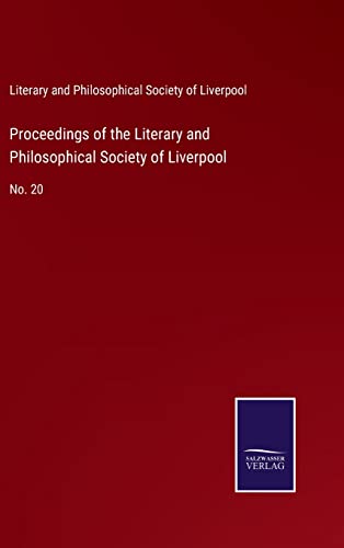 Proceedings of the Literary and Philosophical Society of Liverpool