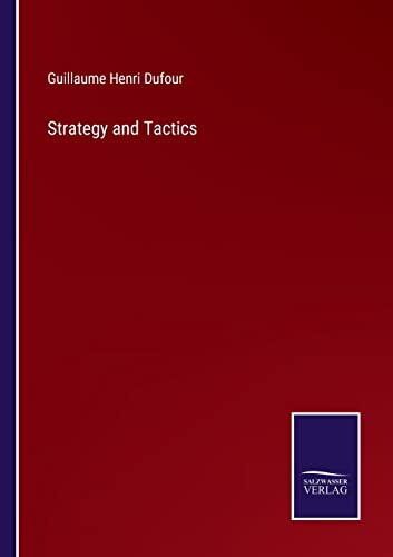 Strategy and Tactics