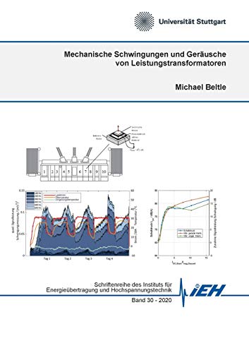 Mechanische Schwingungen und Gerausche von Leistungstransformatoren