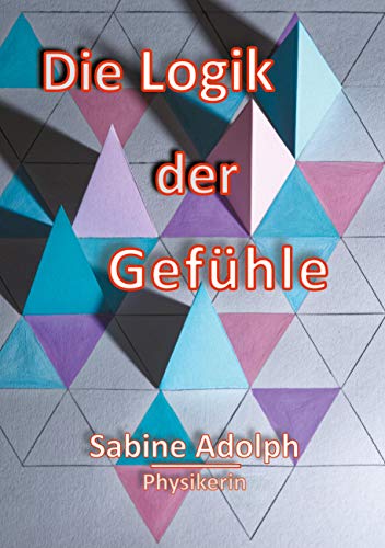 Die Logik der Gefuhle