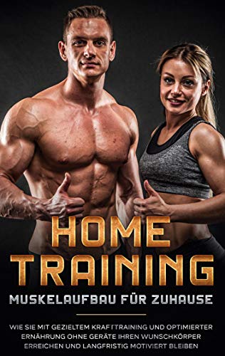 Home Training - Muskelaufbau für Zuhause