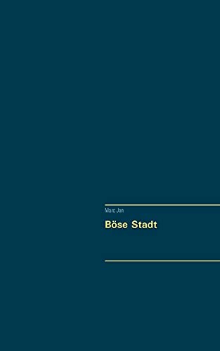 Boese Stadt
