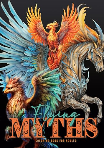Flying Myths Coloring Book for Adults