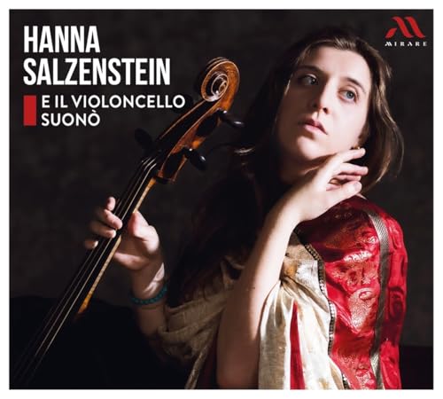 Hanna Salzenstein: E Il Violoncello Suonò