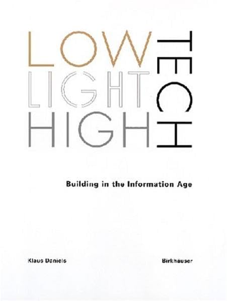 Low Tech Light Tech High Tech