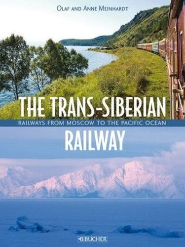 The Trans-Siberian Railway