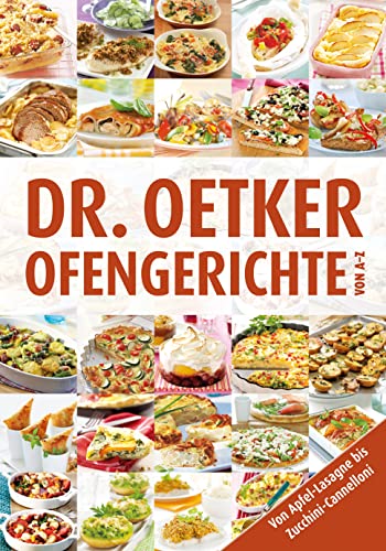 Ofengerichte von A-Z: Von Apfel-Lasagne bis Zucchini-Cannelloni