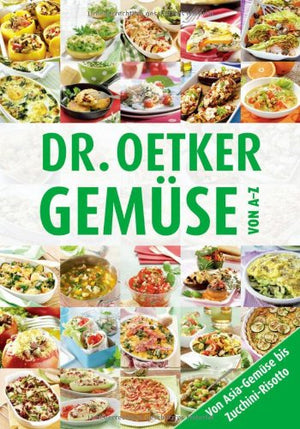 Dr. Oetker: Gemüse von A-Z