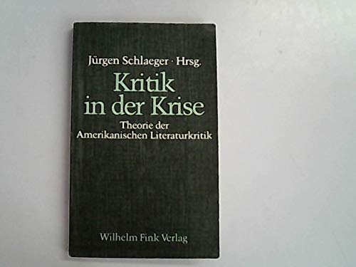 kritik_in_der_krise-theorie_der_amerikanischen_literaturkritik