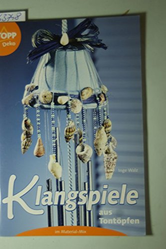 Klangspiele aus Tontöpfen. Im Material-Mix.