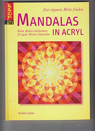 Mandalas in Acryl: Beim Malen entspannen und eigene Motive entwerfen