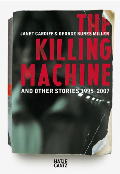 Janet Cardiff and Georges Bures Miller