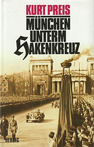München unterm Hakenkreuz: 1933-1945 (German Edition)