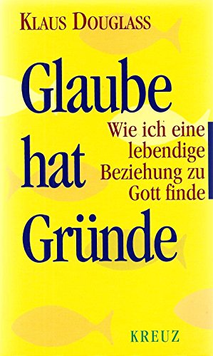 Glaube hat Gründe