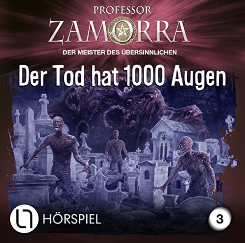 Professor Zamorra - Folge 3-der Tod Hat 1000 Augen