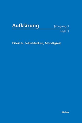 Eklektik, Selbstdenken, Mundigkeit
