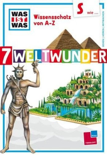 S wie ... 7 Weltwunder