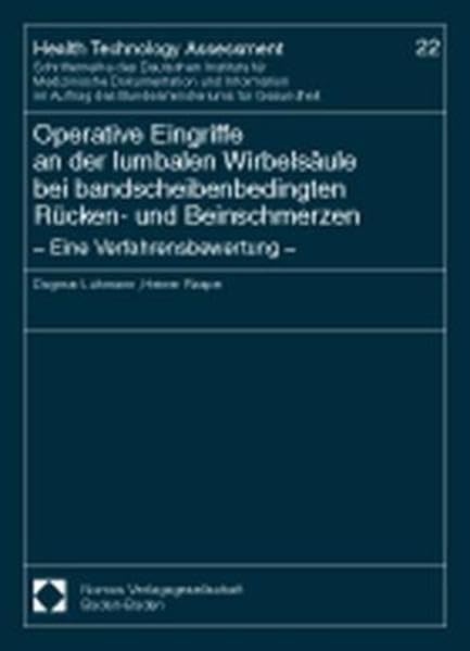 Operative Eingriffe an Der Lumbalen Wirbelsaule Bei Bandscheibenbedingten Rucken- Und Beinschmerzen