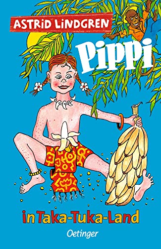 Pippi in Taka- Tuka- Land. ( Ab 8 J.).