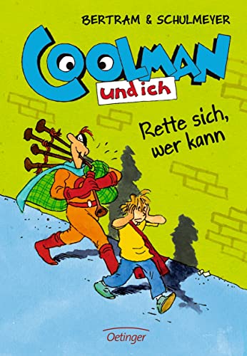 Coolman und ich 02. Rette sich, wer kann