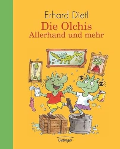 Die Olchis. Allerhand und mehr: Enthält die Bände: Die Olchis ziehen um / Die Olchis fliegen in die Schule / Die Olchis und der blaue Nachbar / Die Olchis auf Geburtstagsreise