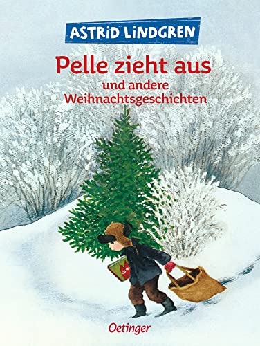 Pelle zieht aus und andere Weihnachtsgeschichten. Kinderbuch zum Vorlesen und Selberlesen.