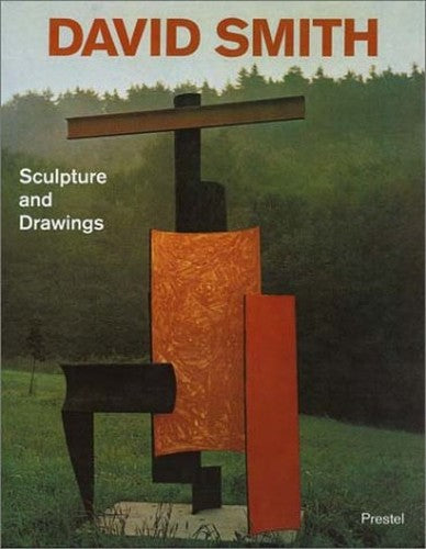 David Smith: Sculpture & Drawings