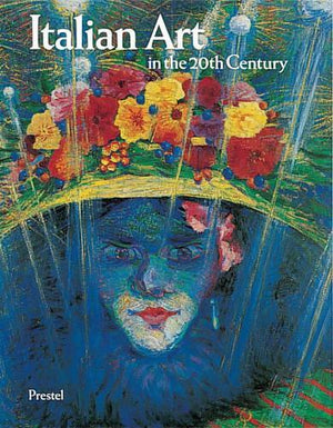Italian Art in the Twentieth Century
