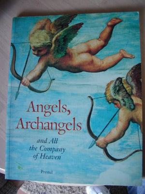 Angels, Archangels and All the Company of Heaven