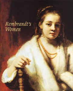 Rembrandt's Women 